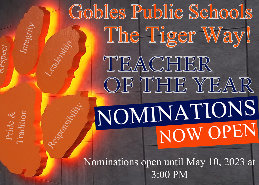 Tiger Way Teacher of the Year Nominations with paw print showing the 5 core values.  Nominations open until May 10th at 3 pm