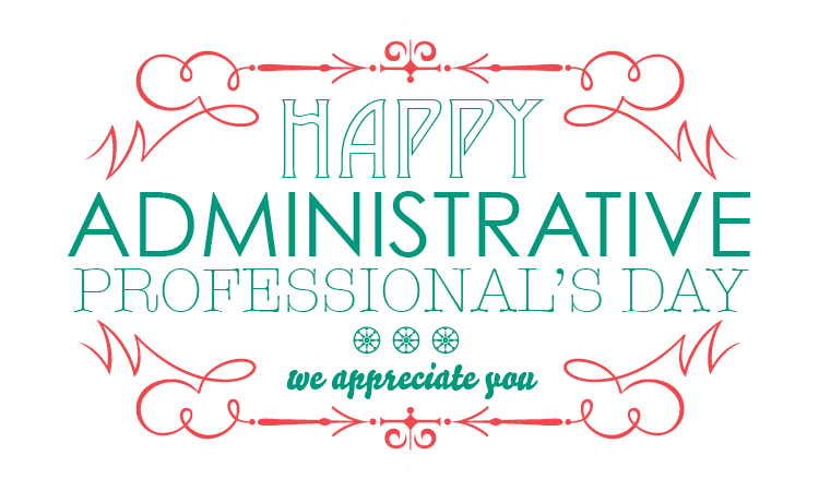 Happy Administrative Professional's Day
